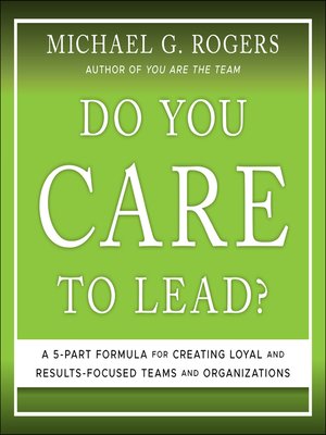cover image of Do You Care to Lead?